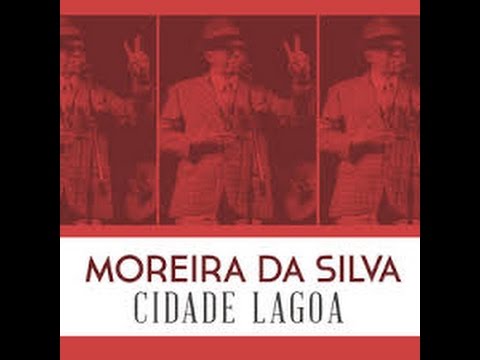 Cidade lagoa - Moreira da Silva