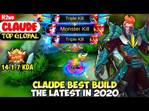 CLAUDE BEST BUILD IN 2020 | TOP GLOBAL CLAUDE H2wo - MOBILE LEGENDS