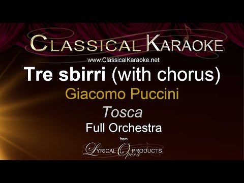 Tre sbirri (Te deum), Tosca, Full Orchestral Karaoke