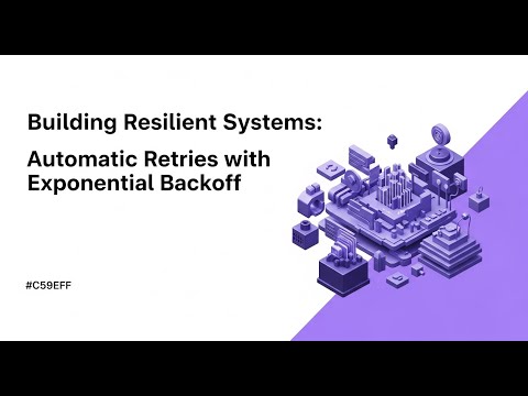 Video thumbnail: How to Implement Exponential Backoff and Retry Logic for 429 and 5xx responses