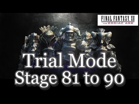 Final Fantasy 12 The Zodiac Age-Trial Mode Stage 81 to 90