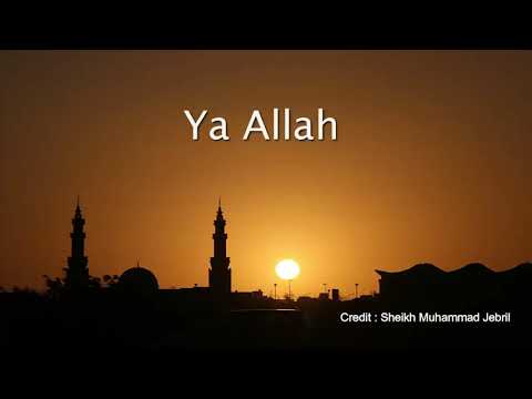 Dua Qunut by Sheikh Jebril and 99 Names of Allah SWT