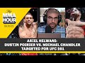 Ariel Helwani: Dustin Poirier vs. Michael Chandler Targeted For UFC 281 | The MMA Hour