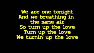Far East Movement - Turn Up The Love [Official Lyrics Video] [1080p]