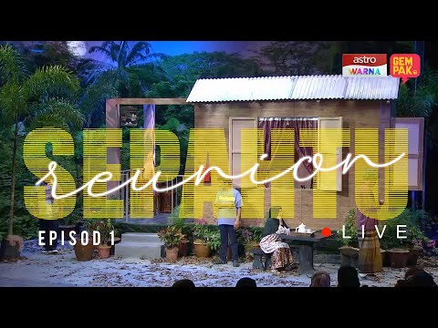 Sepahtu Reunion LIVE 2022 -  EP1 [EPISOD PENUH]