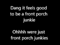 Thomas Rhett- Front Porch Junkie Lyrics