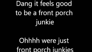 Thomas Rhett- Front Porch Junkie Lyrics
