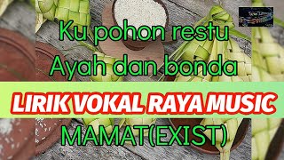 Download lagu MAMAT(EXIST)|KU POHON RESTU AYAH DAN BONDA|LIRIK VOKAL RAYA MUSIC|NOSTALGIA LAMA MUSIC. mp3 Download lagu MAMAT(EXIST)|KU POHON RESTU AYAH DAN BONDA|LIRIK VOKAL RAYA MUSIC|NOSTALGIA LAMA MUSIC. mp3