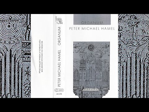 Peter Michael Hamel - Organum [1986]