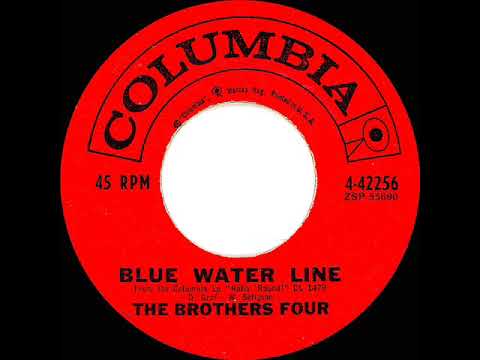 1962 HITS ARCHIVE: Blue Water Line - Brothers Four