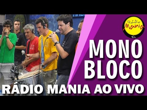 🔴 Radio Mania - Monobloco - Taj Mahal / Fio Maravilha / País Tropical