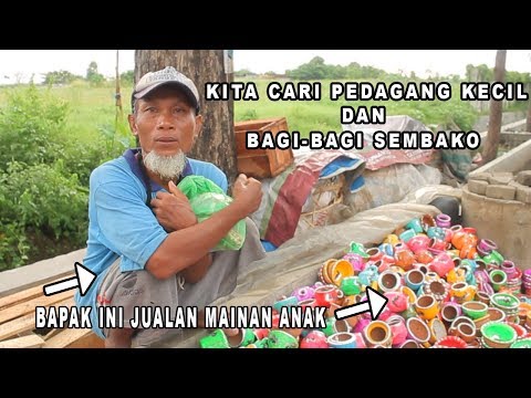KITA CARI PEDAGANG KECIL DAN BAGI-BAGI SEMBAKO | INDAHNYA BERBAGI