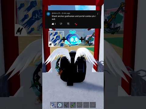 The Best Shark Anchor Godhuman and portal combo! #bloxfruits #roblox #vira