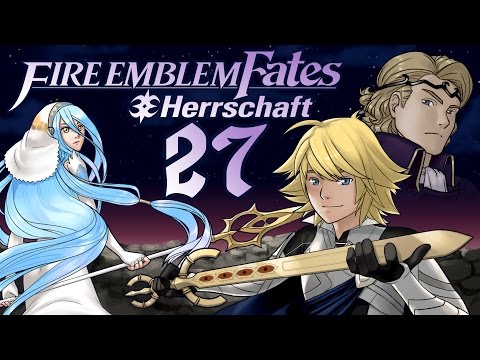 Let's Play Fire Emblem Fates Herrschaft [German][Blind][#27] - Standhalten bis zum Ende!