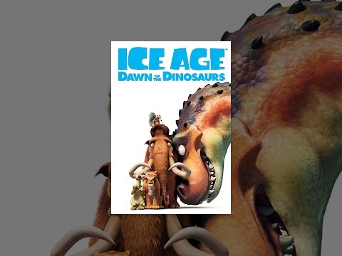 Ice Age: Dawn Of The Dinosaurs