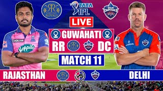 IPL 2023 Live: Rajasthan Royals vs Delhi Capitals Live Scores | RR vs DC Live Scores & Commentary