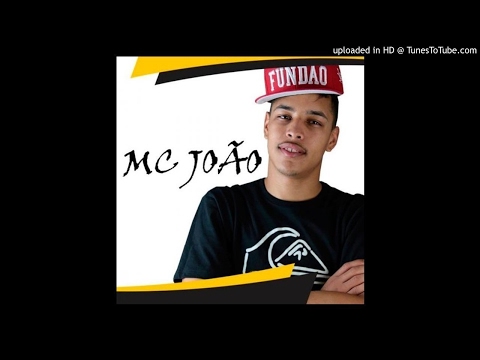 MC João - Cheguei Que Nem Vilão-  Musica nova Lançamento Maio  2017