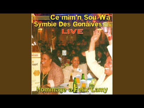 Ce Mim'n Sou Wa (Live)