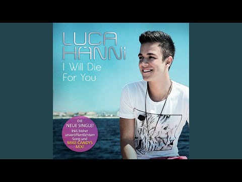 Video thumbnail for I Will Die for You (Mike Candys 2012 Radio Edit)
