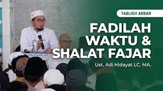 Download lagu Dahsyatnya Waktu Subuh! Saksi Pertolongan Allah dan Pembuka Rezeki | Ust. Adi Hidayat LC. MA mp3