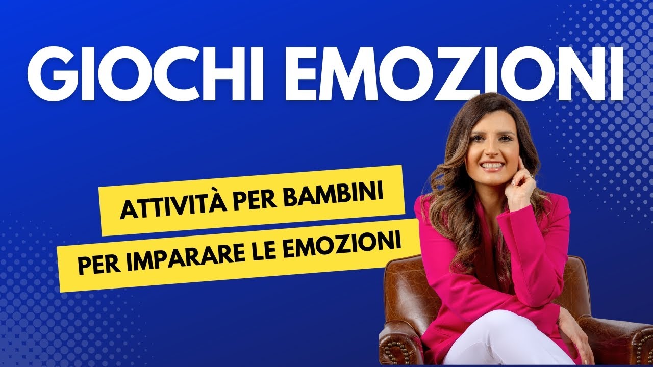 Giochi e attività sulle emozioni per i bambini
