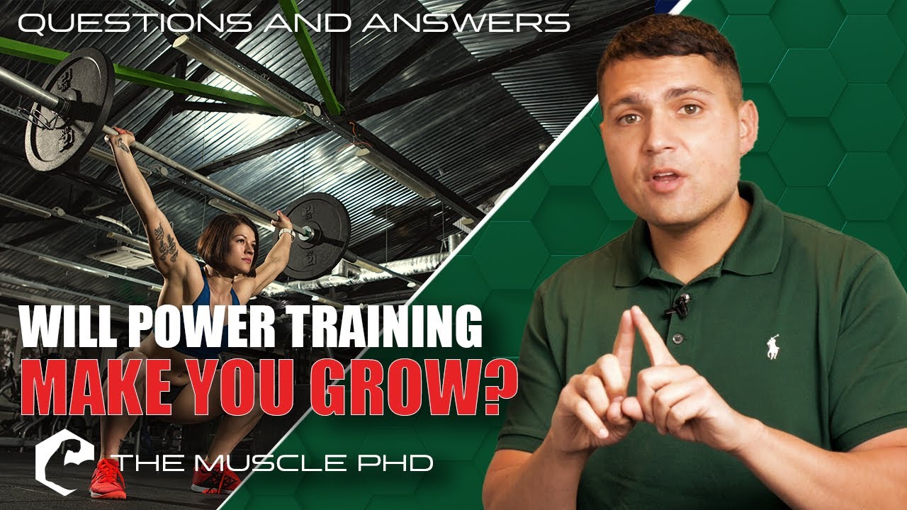 Will Power Training Make You Grow?