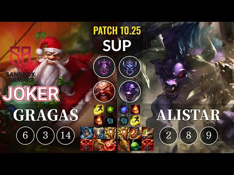 SB joker Gragas vs Alistar Sup - KR Patch 10.25