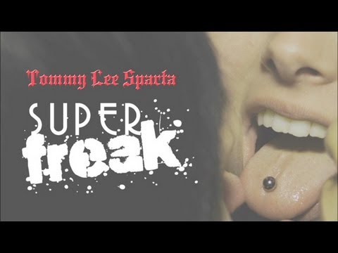 Tommy Lee - Super Freak (She's A Super Freak) May 2013
