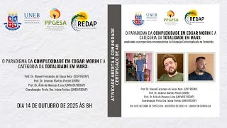 Thumbnail do vídeo: O PARADIGMA DA COMPLEXIDADE EM EDGAR MORIN E A CATEGORIA DE TOTALIDADE EM MARX
