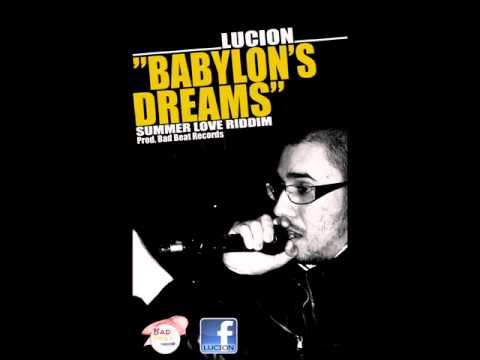 Lucion - Babylon's dreams  [Bad Beat Records] (Giu 2011)