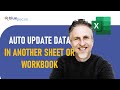 Automatically Update Data In Another Excel Worksheet Or Workbook 3 Methods