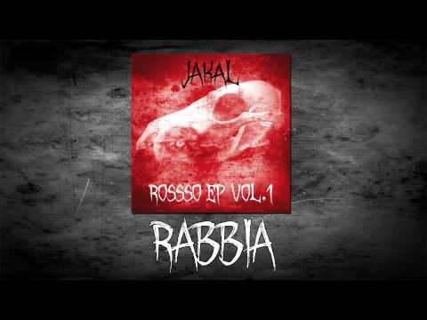 JAKAL - Rabbia (Prod. NOVAMOOD)