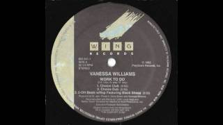 Vanessa Williams - Work To Do (Masters At Work Choice Mix)