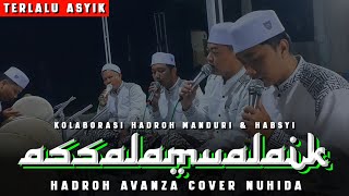 Download lagu Terlalu Asyik Perpaduan Hadroh Manduri & Habsyi || Assalamulaik Avanza Cover Nuhida mp3