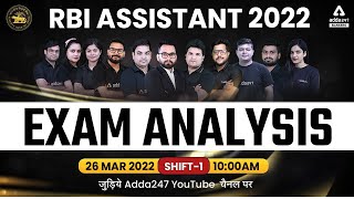 RBI Assistant Exam Analysis 2022 | 26 March, Shift 1 | Asked Questions & Expected Cut Off