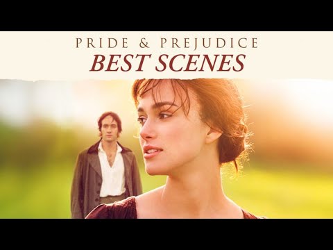高慢と偏見 - 最もロマンチックなシーン (Pride & Prejudice - Most Romantic Scenes)