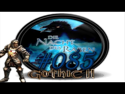 GOTHIC 2 DNdR #85 [Deutsch/HD]Raven ist verschwunden◄LETS PLAY►