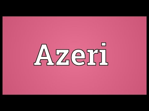 Azeri Meaning