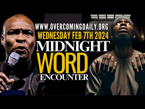 [WEDNESDAY, FEB 7TH] MIDNIGHT SUPERNATURAL ENCOUNTER WITH THE WORD OF GOD | APOSTLE JOSHUA SELMAN