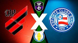 ATHLETICO-PR X BAHIA | PRÉ JOGO | CAMPEONATO BRASILEIRO SÉRIE A