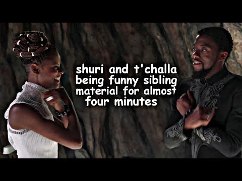 shuri and t'challa being funny sibling material for almost 4 minutes