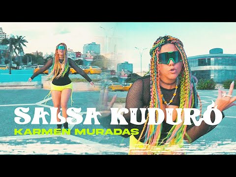 Karmen Muradas - Salsa Kuduro (Video Oficial)