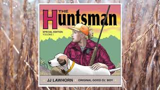 JJ Lawhorn - Houndsman