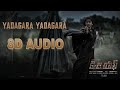 Yadagara Yadagara 8D Song KGF2 Rocking Star Yash Prashanth Neel Ravi Basrur 8D RsCreations