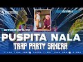 DJ TIADA YANG LEBIH INDAH TIADA YANG LEBIH RINDU X YUSHO HOI YOI YOI PARTY X SAKERA DJ PUSPITA NALA