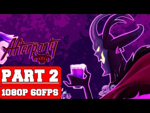 Afterparty - Gameplay Walkthrough Part 2 - No Commentary (PC)