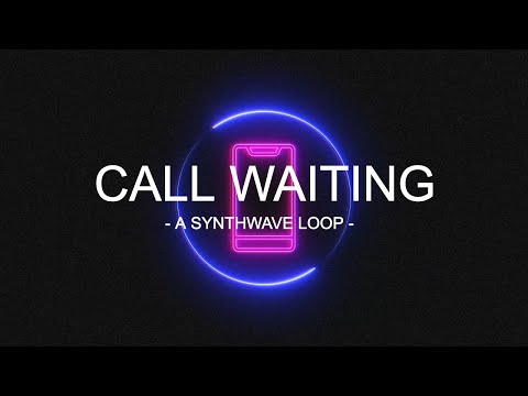 Call Waiting - Future Joust [Synthwave Loop]
