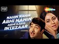 Nahin Nahin Abhi Nahin Abhi Karo Intezar Jawani Diwani 1972 Kishore Kumar Asha Bhosle Hits