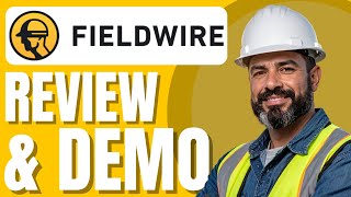 Fieldwire Review and Demo