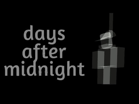 days after midnight